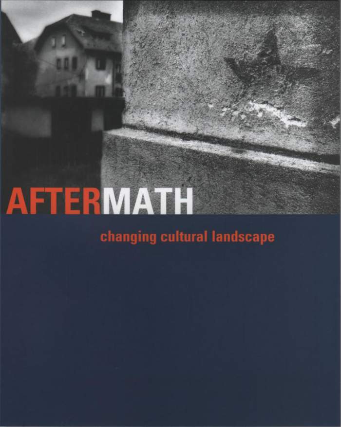 Aftermath / Changing Cultural Landscape