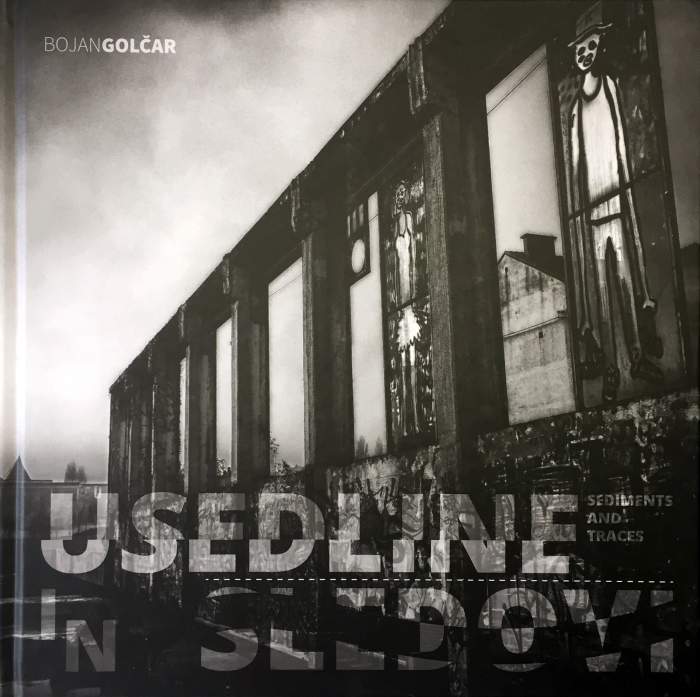 Bojan Golčar / USEDLINE IN SLEDOVI